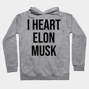 I heart Elon Musk Hoodie